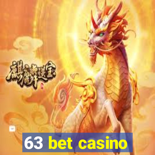 63 bet casino